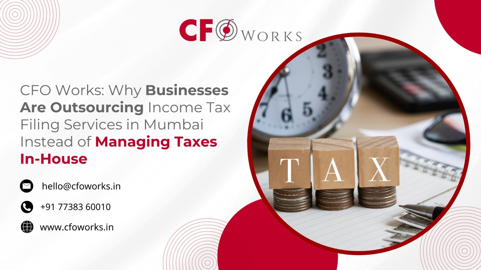 CFO Works: Why Businesses Are Outsourcing Income Tax Filing Services in Mumbai Instead of Managing Taxes In-House